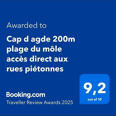 Cap D Agde 200M Plage Du Mole Acces Direct Aux Rues Pietonnes 外观 照片